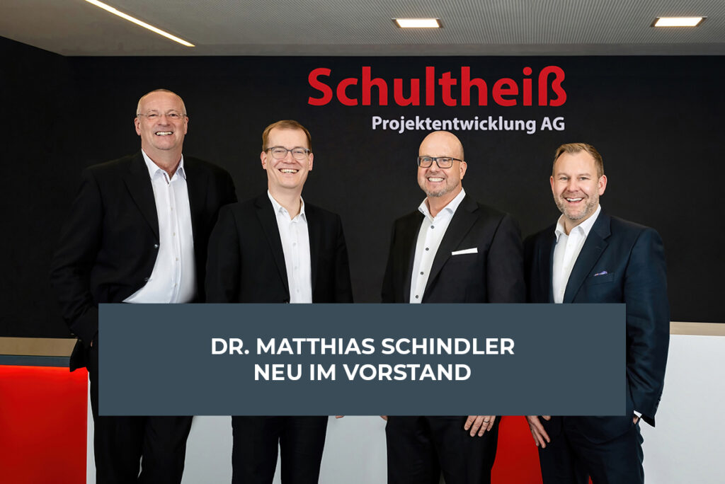 Dr. Matthias Schindler neu im Vorstand der Schultheiß Projektentwicklung AG